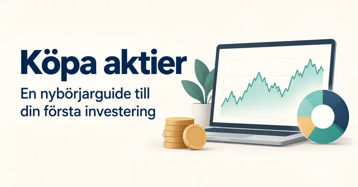 Illustration med texten ”Köpa aktier – En nybörjarguide till din första investering”, en bärbar dator med aktiekursdiagram, en myntstapel och ett cirkeldiagram.