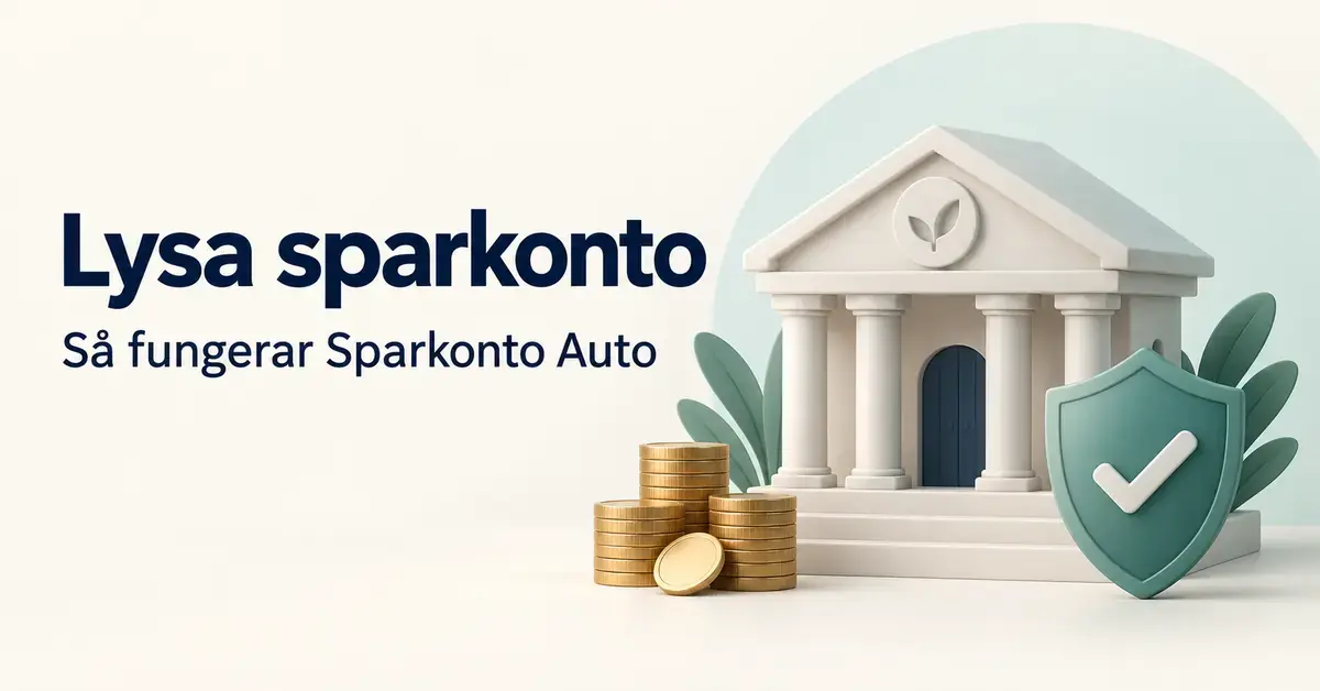 Illustration av en bankbyggnad, myntstaplar och en skyddssköld med texten ”Lysa sparkonto – Så fungerar Sparkonto Auto”.