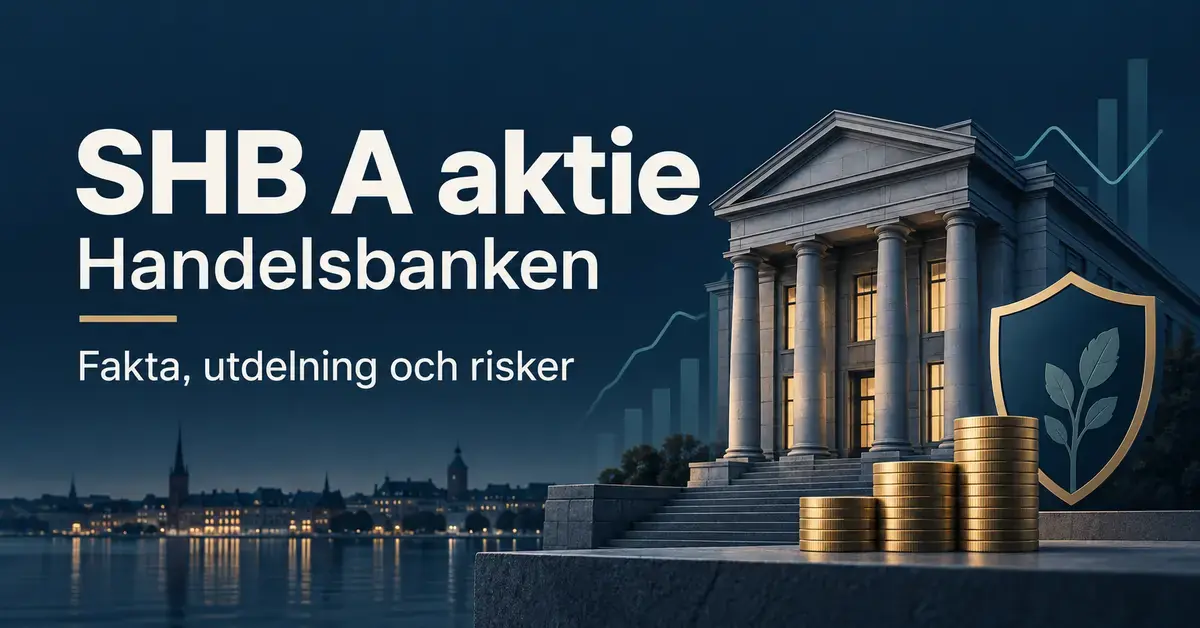 Illustration av en bankbyggnad, myntstaplar och en sköld intill texten ”SHB A aktie – Handelsbanken – Fakta, utdelning och risker”.